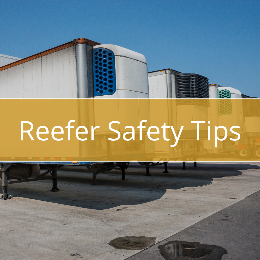 Reefer Safety Tips